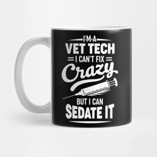 Funny Vet Tech Veterinarian Technician Gift Mug